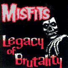 MISFITS - Legacy Of Brutality (USA Edition, Sealed Copy) LP