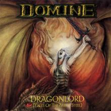 DOMINE - Dragonlord (Tales Of The Noble Steel) CD 