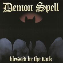 DEMON SPELL - Blessed be the Dark (Incl. Poster, Sticker & Postcard) LP