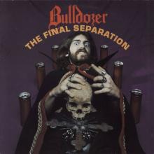 BULLDOZER - The Final Separation CD