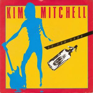 KIM MITCHELL - GO FOR SODA LP KIM MITCHELL - GO FOR SODA LP