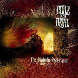 BIBLE OF THE DEVIL - THE DIABOLIC PROCESSION CD (NEW) BIBLE OF THE DEVIL - THE DIABOLIC PROCESSION CD (NEW)