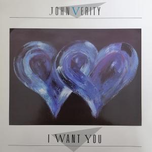 JOHN VERITY - I Want You 12'' JOHN VERITY - I Want You 12''