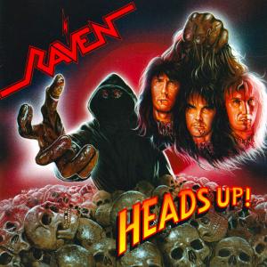 RAVEN - Heads Up! 12 RAVEN - Heads Up! 12