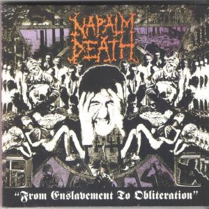 NAPALM DEATH - From Enslavement To Obliteration (Digipak) CD