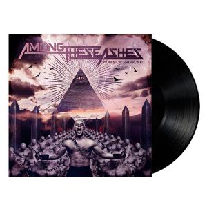 AMONG THESE ASHES - Dominion Enthroned (Ltd 150) LP AMONG THESE ASHES - Dominion Enthroned (Ltd 150) LP