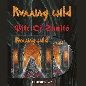 RUNNING WILD - Pile Of Skulls (Ltd 500 / Picture Disc, Incl. Poster) LP