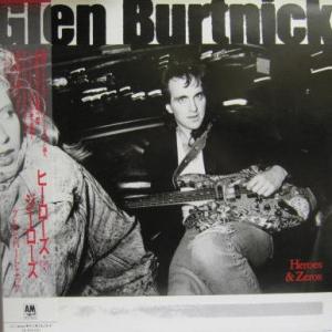 GLEN BURTNICK - Heroes & Zeroes (Japan Edition Incl. OBI C28Y3200, Sample with Promo Inner & Photo) LP GLEN BURTNICK - Heroes & Zeroes (Japan Edition Incl. OBI C28Y3200, Sample with Promo Inner & Photo) LP