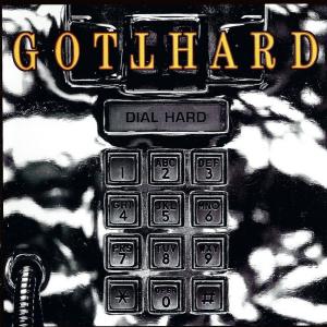 GOTTHARD - Dial Hard CD 
