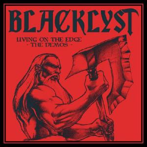 BLACKLYST - Living On The Edge - The Demos CD