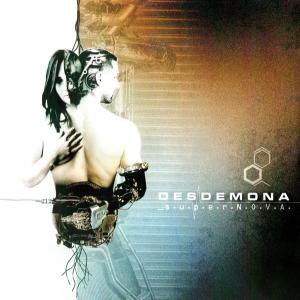 DESDEMONA - _s.u.p.e.r.N.O.V.A. CD DESDEMONA - _s.u.p.e.r.N.O.V.A. CD