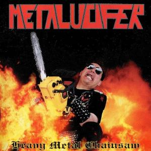 METALUCIFER - Heavy Metal Chainsaw CD METALUCIFER - Heavy Metal Chainsaw CD