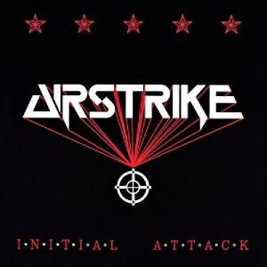AIRSTRIKE - Initial Attack CD AIRSTRIKE - Initial Attack CD