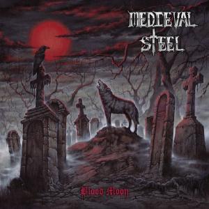 MEDIEVAL STEEL - Blood Moon CD