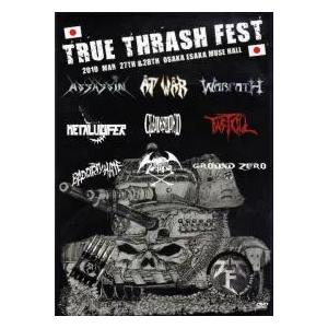 V/A - True Thrash Fest - 2010 Osaka Japan (AT WAR, ASSASSIN, RIVERGE, WARPATH...) DVD V/A - True Thrash Fest - 2010 Osaka Japan (AT WAR, ASSASSIN, RIVERGE, WARPATH...) DVD
