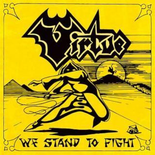 VIRTUE - We Stand To Fight EP (First Edition) CD