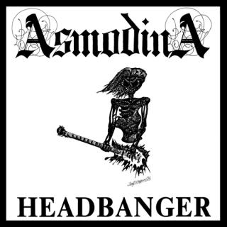 ASMODINA - Headbanger (Ltd) CD ASMODINA - Headbanger (Ltd) CD