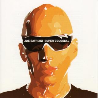 JOE SATRIANI - Super Colossal CD