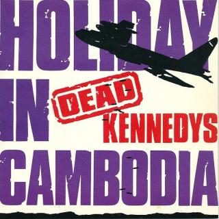 DEAD KENNEDYS - Holiday In Cambodia 7"